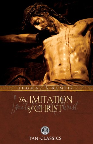 The Imitation of Christ / Thomas a' Kempis