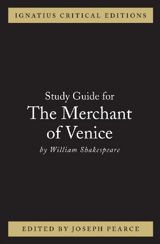 Ignatius Critical Edition Study Guide The Merchant of Venice / Shakespeare