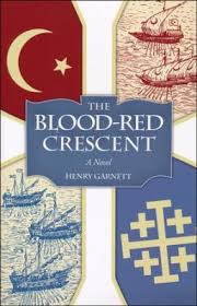The Blood-Red Crescent / Henry Garnett